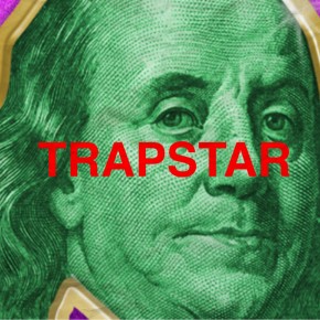 TRAPSTARR　ぎんぎらぎんにさりげなくない